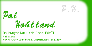 pal wohlland business card